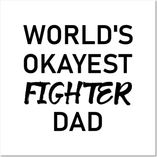 Man Kickboxer Man Muay Thai - World's Okayest Fighter Dad Posters and Art